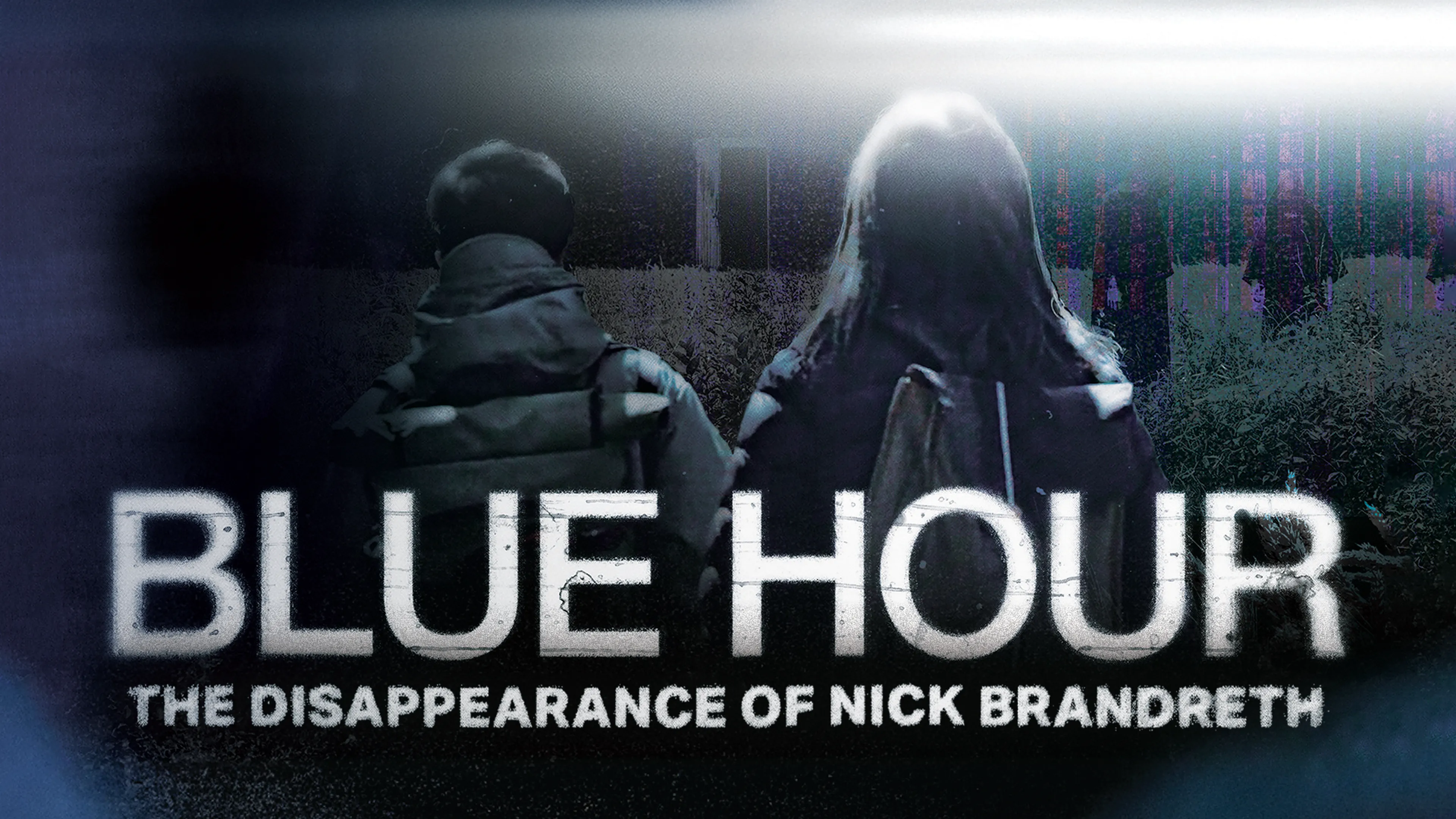 Blue Hour: The Disappearance of Nick Brandreth poster